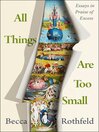 Cover image for All Things Are Too Small